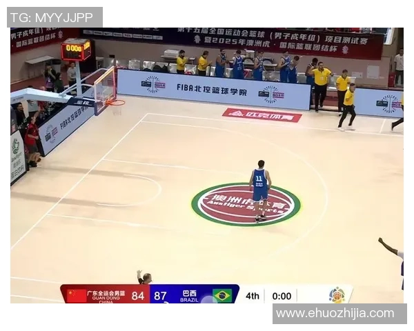中国男篮与巴西队激战2019年8月23日精彩回顾与赛后分析