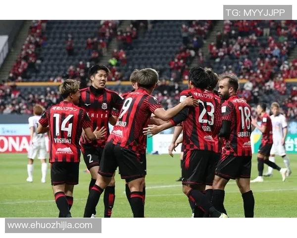 大阪钢巴迎战冈萨多展现足球激情与团队精神的巅峰对决