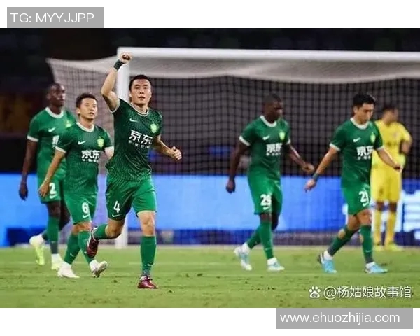 2019年国安与一方激战回顾：精彩瞬间与赛季影响分析