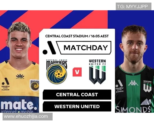 中央海岸与惠灵顿对决前瞻分析及比赛结果预测探讨 中央海岸与惠灵顿对决前瞻分析及比赛结果预测探讨